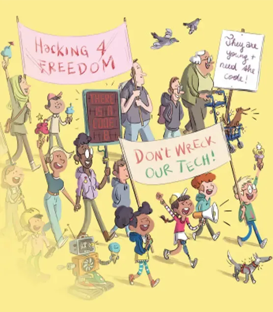 Diverse people march with signs reading 'Hacking 4 Freedom' and 'DON'T WEGGY. OUR TECH!'.